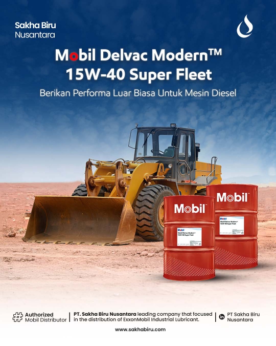 Mobil Delvac Modern™ 15W-40 Super Fleet : Stabilitas termal dan oksidasi yang tinggi